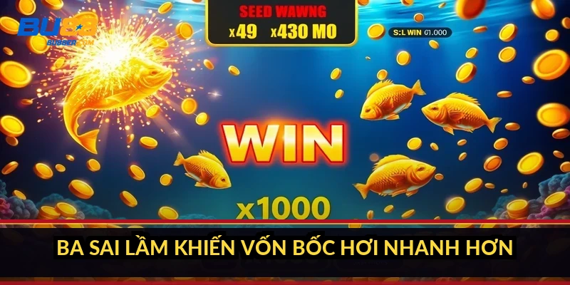 Ba sai lầm khiến vốn bốc hơi nhanh hơn
